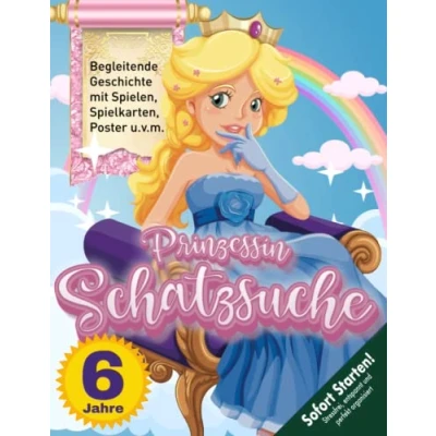 Abbildung von Prinzessin Schatzsuche Schnitzeljagd Kindergeburtstag 6 Jahre: Ein Schatz voller Geheimnisse Kann Mara ihn retten? Die Suche nach dem gestohlenen beginnt! (Bravo Schatzsuche)