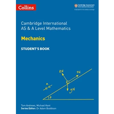 Abbildung von Cambridge International AS &amp; A Level Mathematics Mechanics Student’s Book (Collins Level)