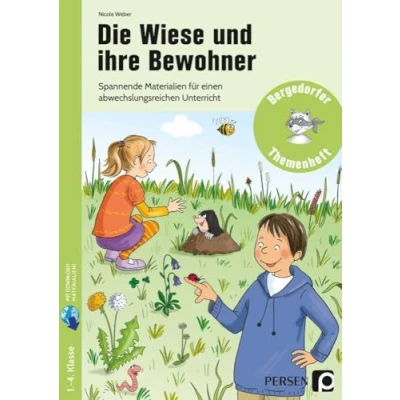 Abbildung von Die Wiese und ihre Bewohner: Spannende Materialien für einen abwechslungsreichen Unterricht (1. bis 4. Klasse) (Bergedorfer Themenhefte Grundschule)
