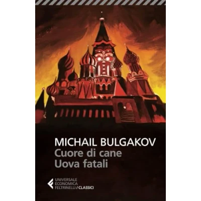 Abbildung von Cuore di cane Uova fatali (Universale economica. I classici, Band 212)