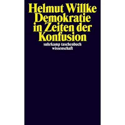 Abbildung von Demokratie in Zeiten der Konfusion (suhrkamp taschenbuch wissenschaft)