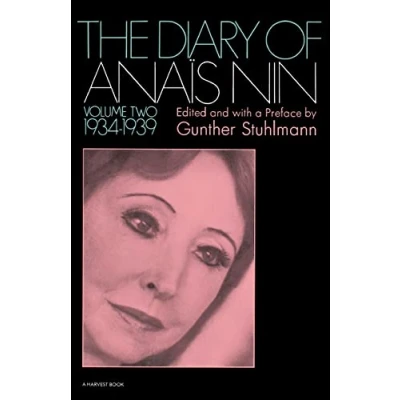 Abbildung von The Diary Of Anais Nin, Volume 2: Vol. 2 (1934 1939)