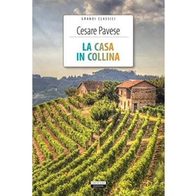 Abbildung von La casa in collina. Ediz. integrale. Con Segnalibro (Grandi classici)