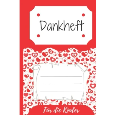 Abbildung von Dankheft für die Kinder: Tagebuch Lernen, Dankbarkeit zu praktizieren. Selbstvertrauen und positives Denken entwickeln. einfach auszufüllen