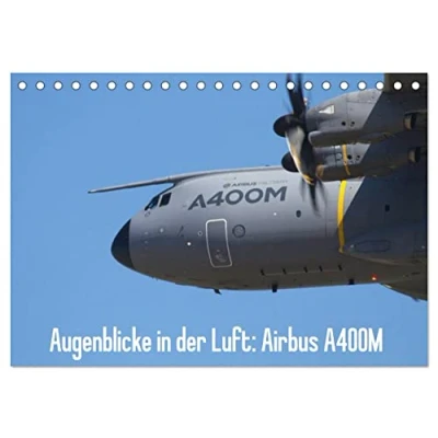 Abbildung von Augenblicke in der Luft: Airbus A400M (Tischkalender 2025 DIN A5 quer), CALVENDO Monatskalender