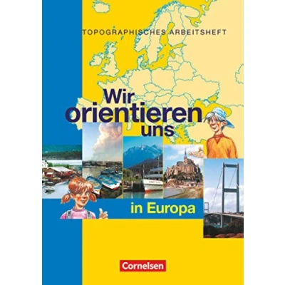 Abbildung von Wir orientieren uns Topographische Arbeitshefte: in Europa Arbeitsheft