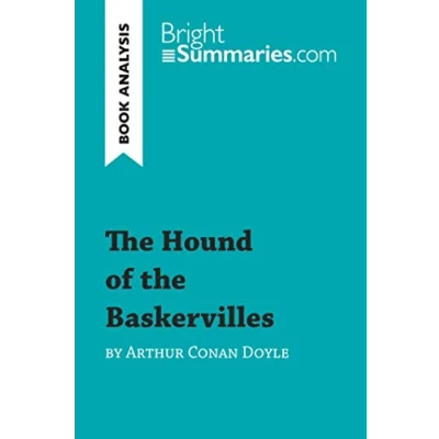 Abbildung von the Hound of Baskervilles by Arthur Conan Doyle (Book Analysis): Detailed Summary, Analysis and Reading Guide (BrightSummaries.com)