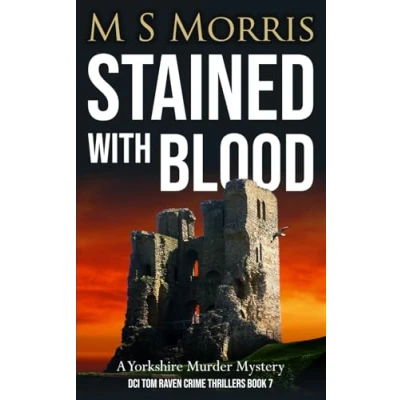Abbildung von Stained with Blood: A Yorkshire Murder Mystery (DCI Tom Raven Crime Thrillers, Band 7)