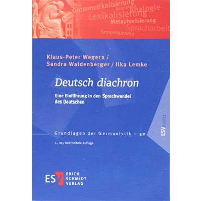 Abbildung von Deutsch diachron: Eine Einführung in den Sprachwandel des Deutschen (Grundlagen der Germanistik (GrG), Band 52)