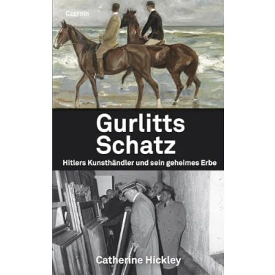 Abbildung von Gurlitts Schatz: Hitlers Kunsthändler und sein geheimes Erbe