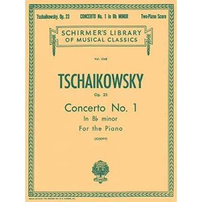 Abbildung von Tschaikowsky: Concerto No. 1 in B Flat Minor for the Piano, Op. 23 (Schirmer&#039;s Library of Musical Classics): Two Pianos, Four hands Score ... Classics, Vol. 1045, Band 1045)
