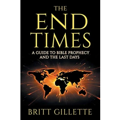 Abbildung von the End Times: A Guide to Bible Prophecy and Last Days