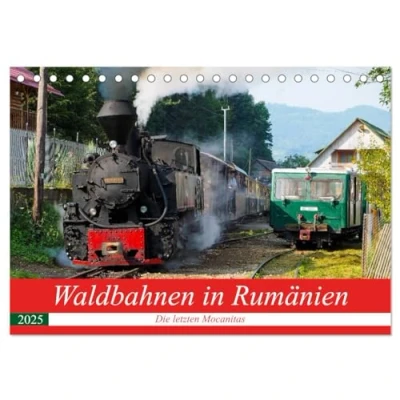 Abbildung von Waldbahnen in Rumänien Die letzten Mocanitas (Tischkalender 2025 DIN A5 quer), CALVENDO Monatskalender