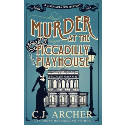 Abbildung von Murder at the Piccadilly Playhouse (Cleopatra Fox Mysteries, Band 2)