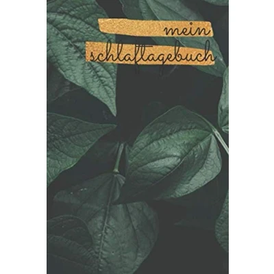 Abbildung von Mein Schlaftagebuch: Notizbuch für dein persönliches Schlaftracking 6x9 Schlaf Journal Schlafanalyse ein ganzes Jahr Starthilfe erholsameres Schlafen Traumtagebuch