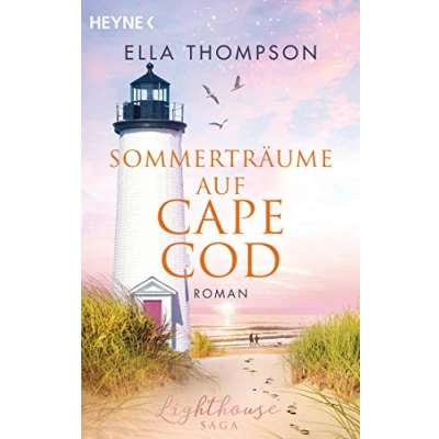 Abbildung von Sommerträume auf Cape Cod: Roman (Die Lighthouse Saga, Band 2)