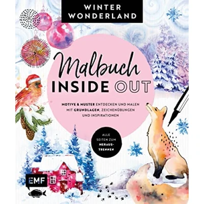 Abbildung von Malbuch Inside Out: Winterwonderland: Motive und Muster entdecken malen Mit Grundlagen, Zeichenübungen Inspirationen Alle Seiten zum Heraustrennen
