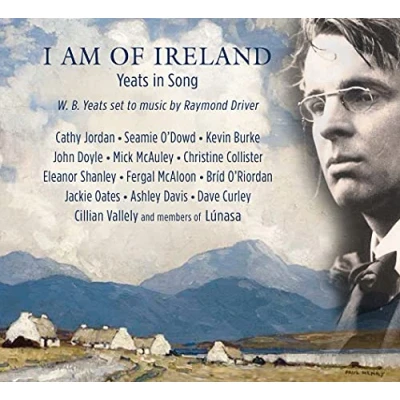 Abbildung von I Am Of Ireland / Yeats In Song Various