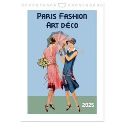 Abbildung von Paris Fashion Art déco (Wandkalender 2025 DIN A4 hoch), CALVENDO Monatskalender