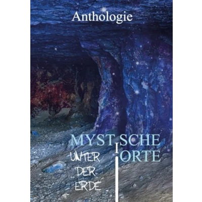 Abbildung von Mystische Orte unter der Erde