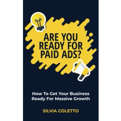 Abbildung von Are You ready for Paid Ads?: How to get your business massive growth