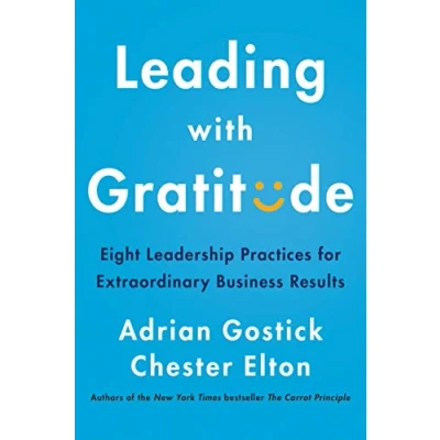 Abbildung von Leading with Gratitude: Eight Leadership Practices for Extraordinary Business Results