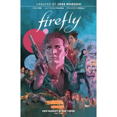 Abbildung von Firefly: NEW SHERIFF IN THE &#039;Verse Vol. 1 SC (FIREFLY VERSE TP)