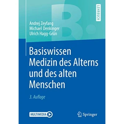 Abbildung von Basiswissen Medizin des Alterns und alten Menschen: Multimedia (Springer Lehrbuch)