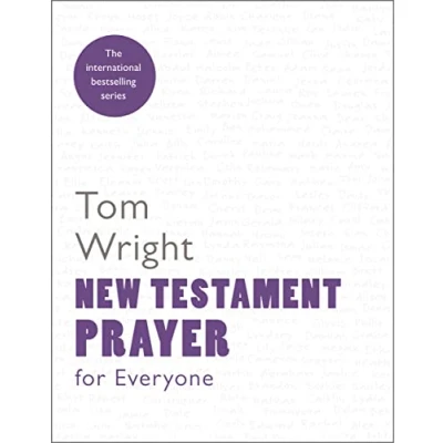 Abbildung von New Testament Prayer: For Everyone (For Series: Testament)