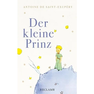 Abbildung von Der kleine Prinz: Mit den farbigen Illustrationen des Autors
