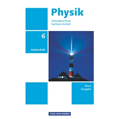 Abbildung von Physik Ausgabe Volk und Wissen Sekundarschule Sachsen Anhalt Neue 6. Schuljahr: Arbeitsheft