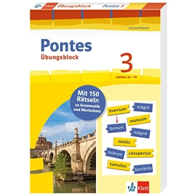 Abbildung von Pontes 3 Gesamtband (ab 2020) Übungsblock zum Schulbuch, 3. Lernjahr: 150 Rätsel zu Grammatik und Wortschatz, Lektion 24 T4 (Pontes Übungsblock)