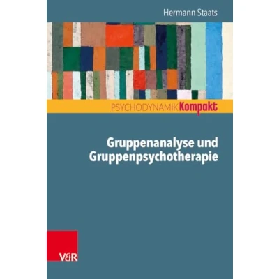 Abbildung von Gruppenanalyse und Gruppenpsychotherapie (Psychodynamik kompakt)