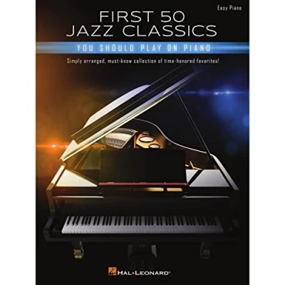 Abbildung von First 50 Jazz Classics: You Should Play on Piano