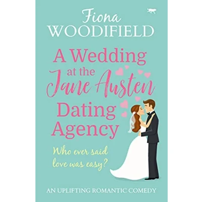 Abbildung von A Wedding at the Jane Austen Dating Agency: an uplifting romantic comedy