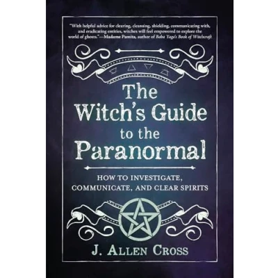 Abbildung von the Witch&#039;s Guide to Paranormal: How Investigate, Communicate, and Clear Spirits