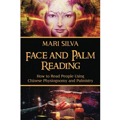Abbildung von Face and Palm Reading: How to Read People Using Chinese Physiognomy Palmistry (Eastern Spirituality Teachings)