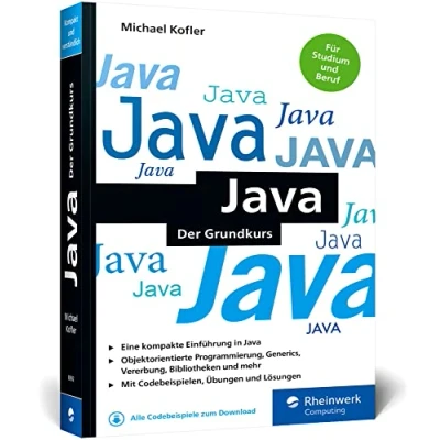 Abbildung von Java: Der Grundkurs im Taschenbuchformat. Mit Aufgaben und Lösungen. Aktuell zu Java 17 LTS