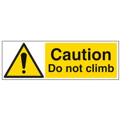 Abbildung von vsafety Schilder 67111 ax r &quot;Caution steigen Sie nicht&quot; Achtung Building Sign, 1 mm starrer Kunststoff, Landschaft, 300 x 100 mm, schwarz/gelb
