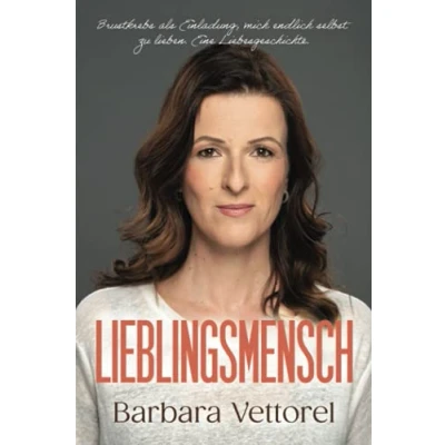 Abbildung von Lieblingsmensch: Brustkrebs als Einladung, mich endlich selbst zu lieben. Eine Liebesgeschichte.
