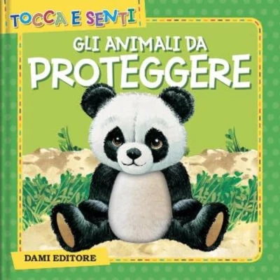 Abbildung von Gli animali da proteggere. Ediz. a colori (Tocca e senti)