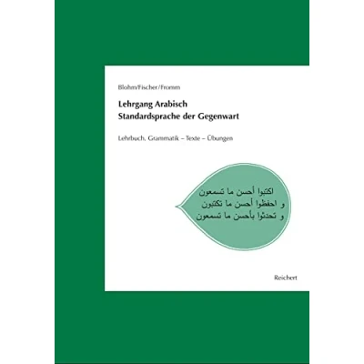 Abbildung von Lehrgang Arabisch. Standardsprache der Gegenwart: Lehrbuch. Grammatik Texte Übungen