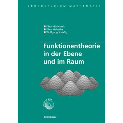 Abbildung von Funktionentheorie in der Ebene und im Raum (Grundstudium Mathematik)
