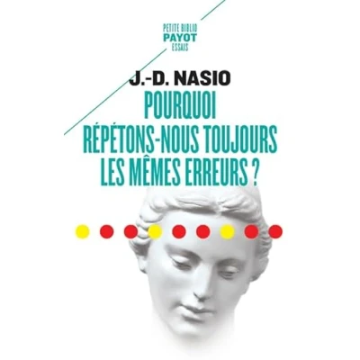 Abbildung von Pourquoi répétons nous toujours les mêmes erreurs ?