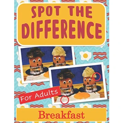 Abbildung von Spot the Difference Book for Adults Breakfast: Hidden Picture Puzzles with Breakfast Pictures
