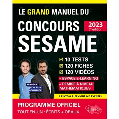 Abbildung von Le Grand Manuel du concours SESAME (écrits + oraux) (2023): 10 tests, 120 fiches, vidéos, 1000 questions (Les manuels de référence)