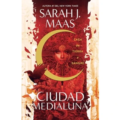 Abbildung von Casa de tierra y sangre / House of Earth and Blood (CIUDAD MEDIALUNA, Band 1)