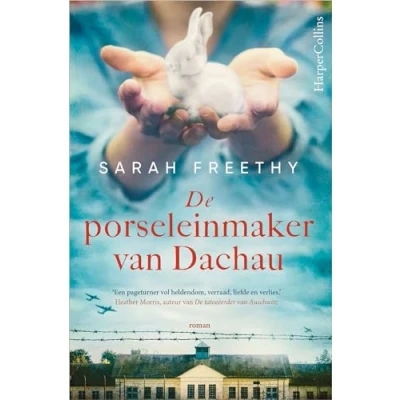 Abbildung von De porseleinmaker van Dachau: waarheid achter het verhaal haar ouders schuilt in één porseleinen beeldje