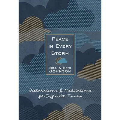 Abbildung von Peace in Every Storm: 52 Declarations &amp; Meditations for Difficult Times