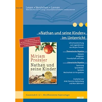 Abbildung von »Nathan und seine Kinder« im Unterricht: Lehrerhandreichung zum Jugendroman von Mirjam Pressler (Klassenstufe 812, mit differenzierten Kopiervorlagen) (Beltz Praxis / Lesen Verstehen Lernen)